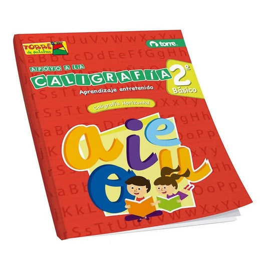 Apoyo a la caligrafía aprendizaje entretenido horizontal 2° básico Torre